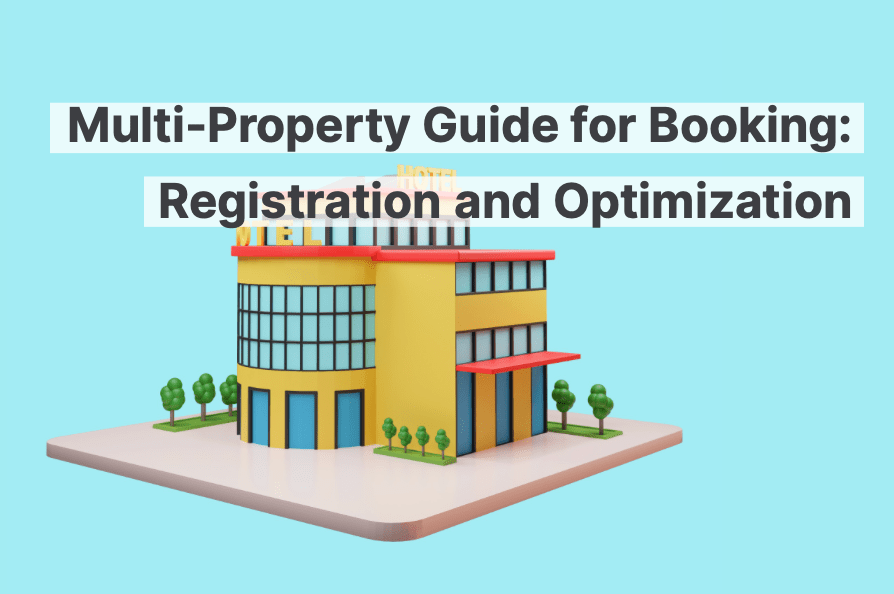 Guía de múltiples propiedades para Booking.com: Registro y consejos de optimización