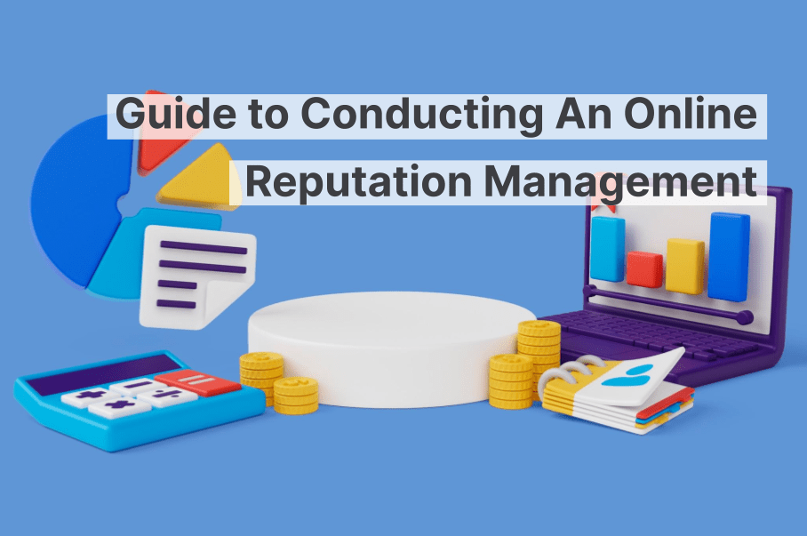 Le guide ultime pour réaliser un audit de gestion de la réputation en ligne