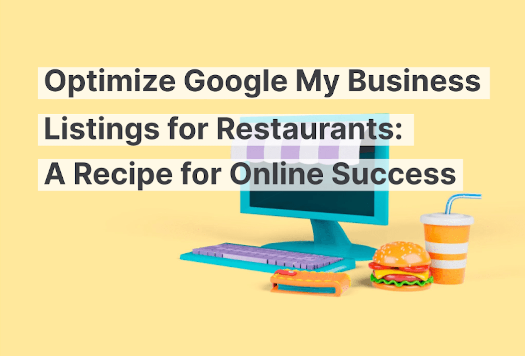 Ottimizzare la scheda Google My Business per i ristoranti: una ricetta per il successo online