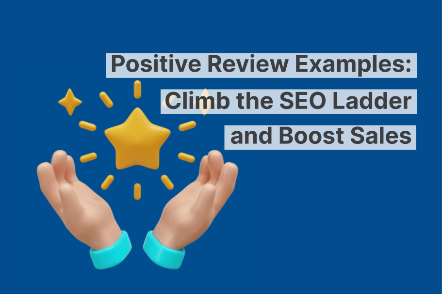 Esempi di recensioni positive: scala la classifica SEO e aumenta le vendite