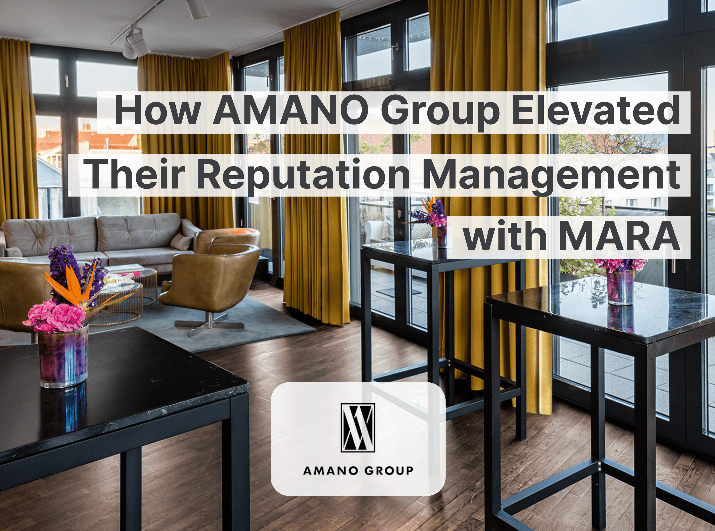 Comment le groupe AMANO a optimisé sa gestion de la réputation avec MARA