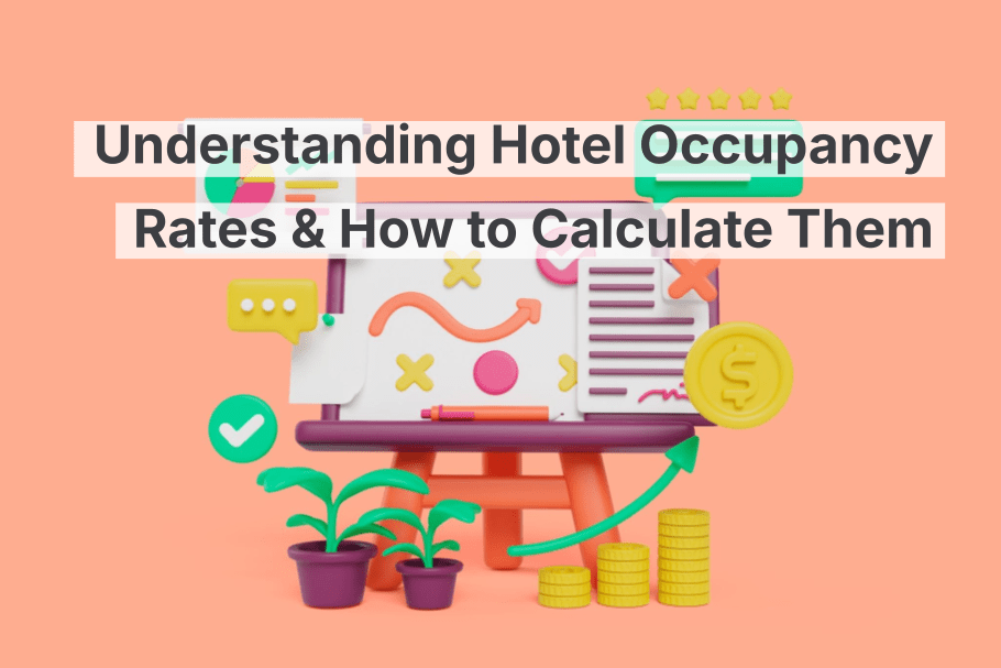 ¿Qué son las tasas de ocupación hotelera y cómo calcularlas?