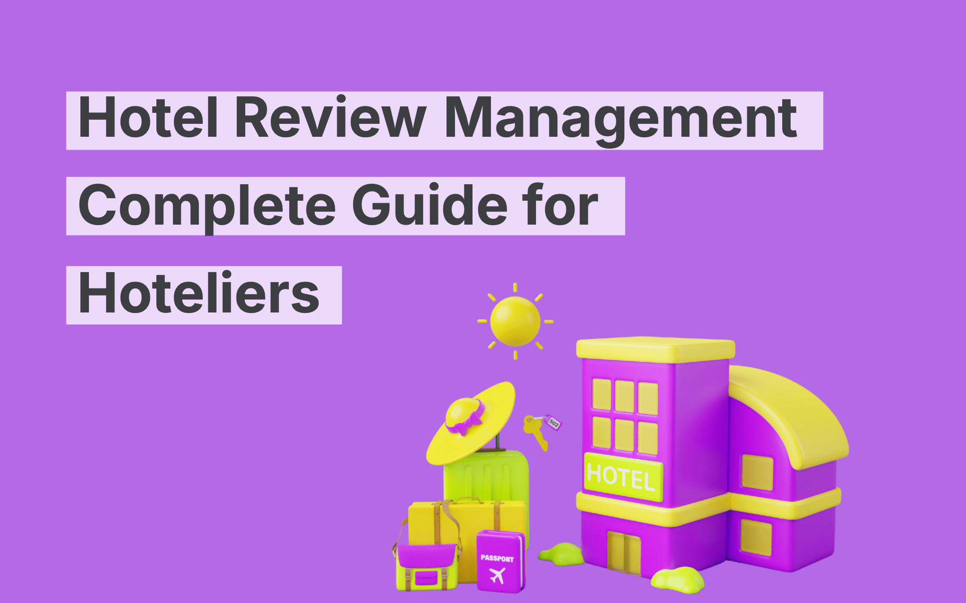 Gestión de reseñas de hoteles: Guía completa para hoteleros
