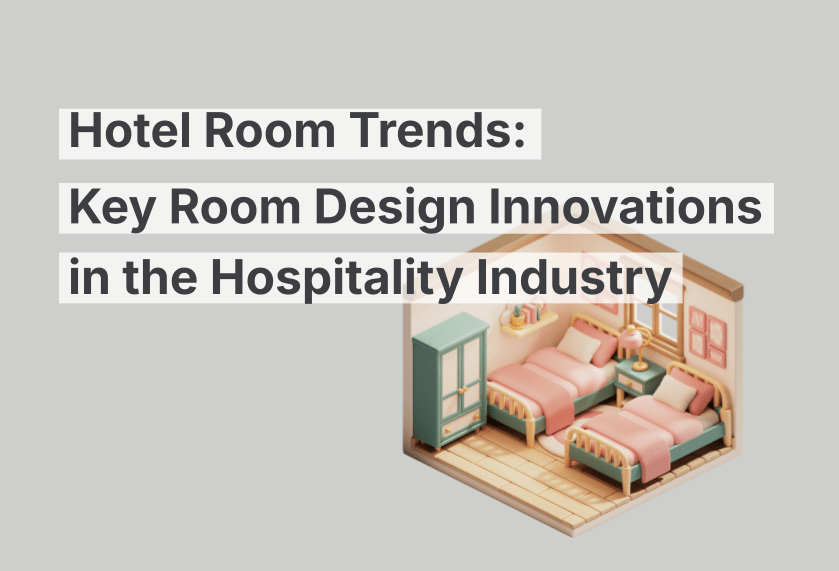 Tendencias en habitaciones de hotel: Innovaciones clave en diseño en la industria hotelera