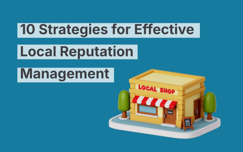 10 stratégies pour une gestion efficace de la réputation locale