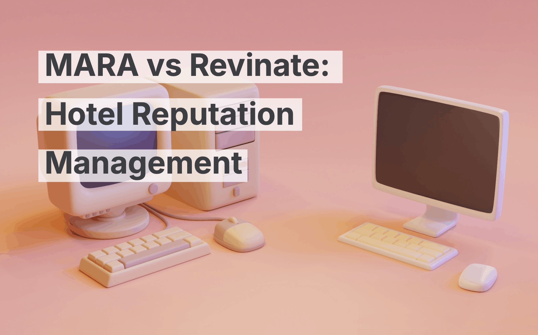MARA vs. Revinate: Comparativa de software de gestión de reputación hotelera (2026)