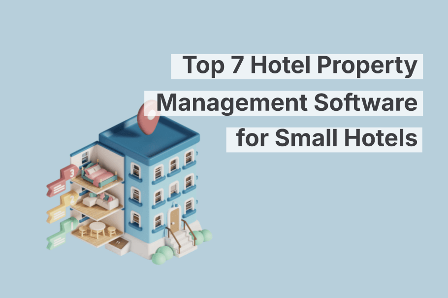 Los 7 mejores software de gestión de propiedades hoteleras para hoteles pequeños