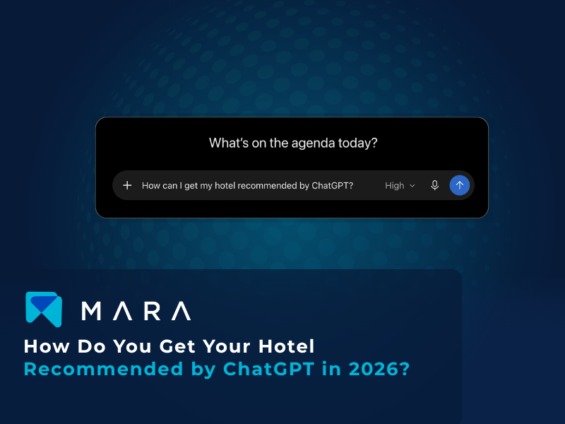 How Do You Get Your Hotel Recommended by ChatGPT in 2026?