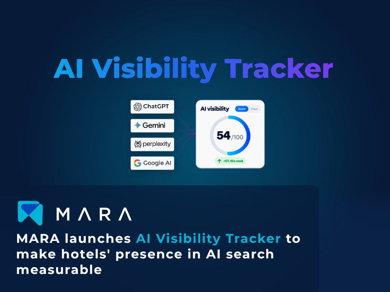 MARA launches AI Visibility Tracker to make hotels' presence in AI search measurable