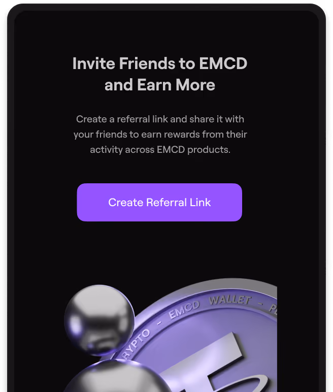 Screen invites users to create and share a referral link to earn rewards from EMCD products.