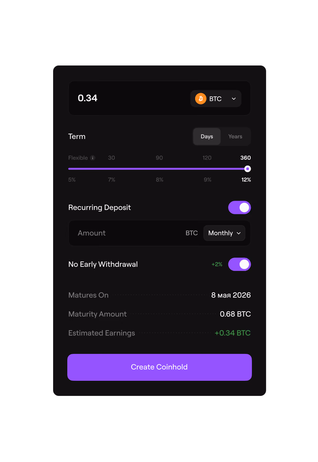 Cryptocurrency deposit interface showing 0.34 BTC, 360-day term at 12% interest, recurring monthly deposit enabled.