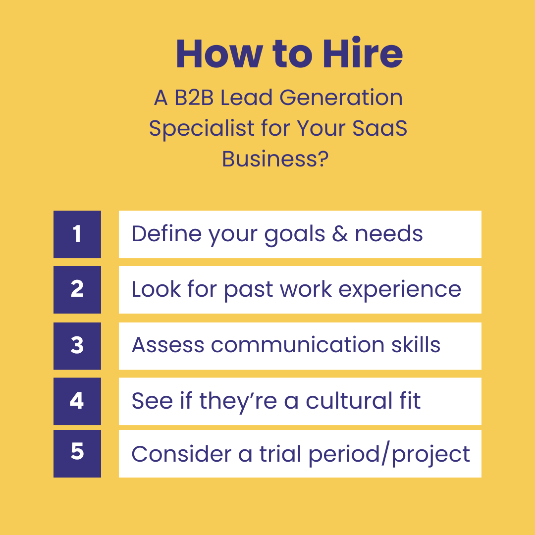 Things to keep in mind to hire a B2B lead generation specialist for your SaaS business. 
