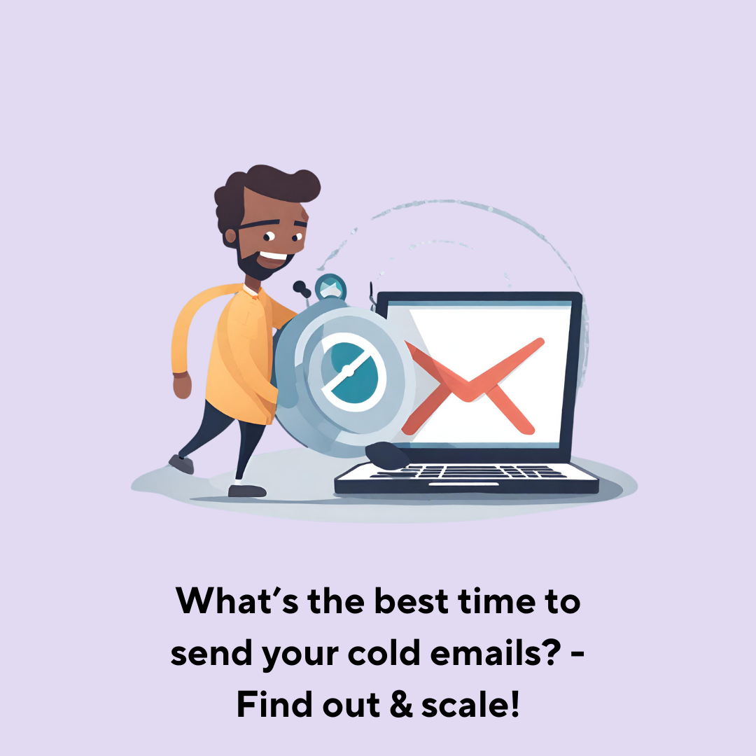 Best time to send cold emails: Why is it important? 