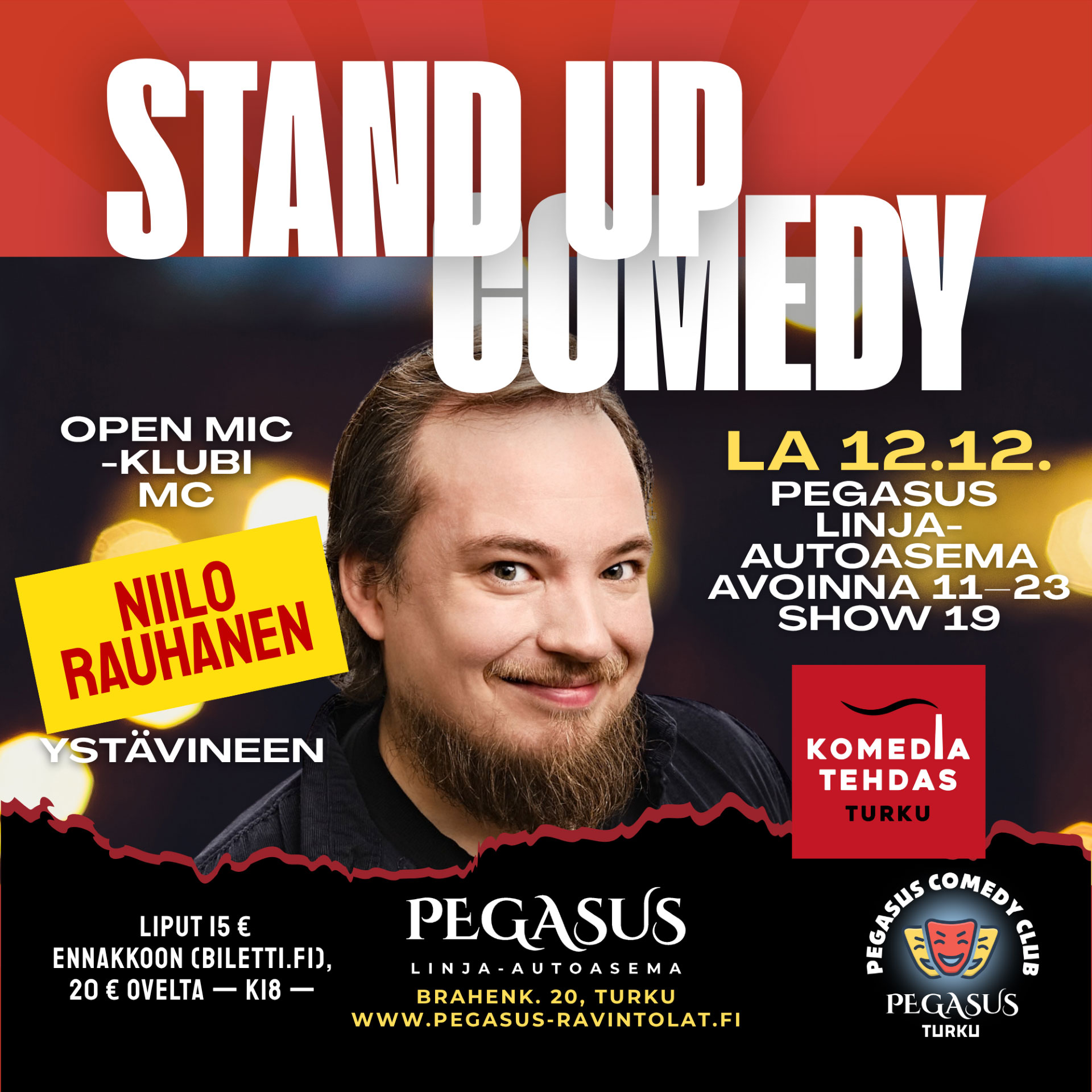 Stand Up Comedy: Open Mic -klubi, MC Niilo Rauhanen ystävineen, lauantaina 12.12. Pegasus Linja-autoasemalla, show klo 19.