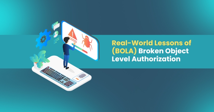 BOLA vulnerability lessons – understanding broken object-level API authorization