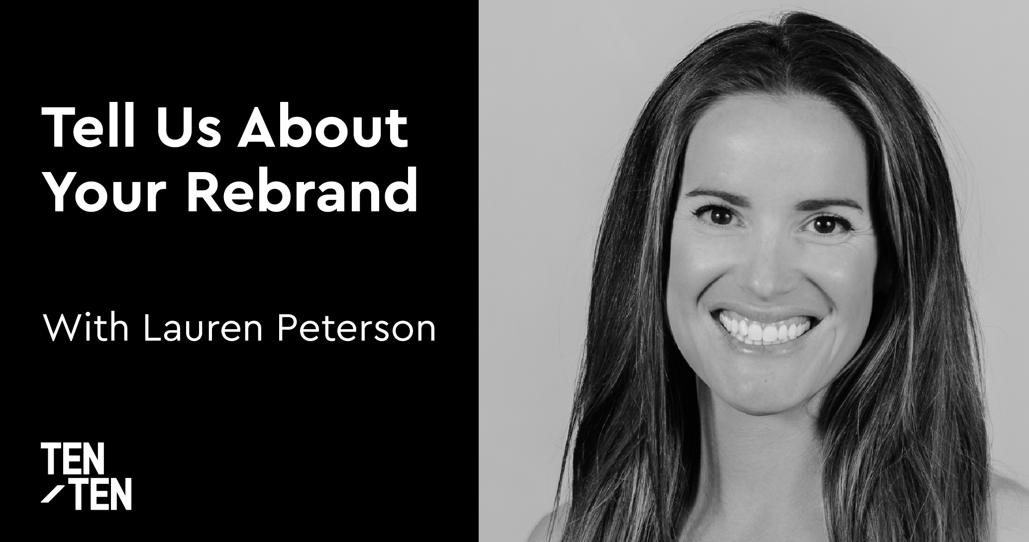 Tell Us About Your Rebrand with Lauren Peterson