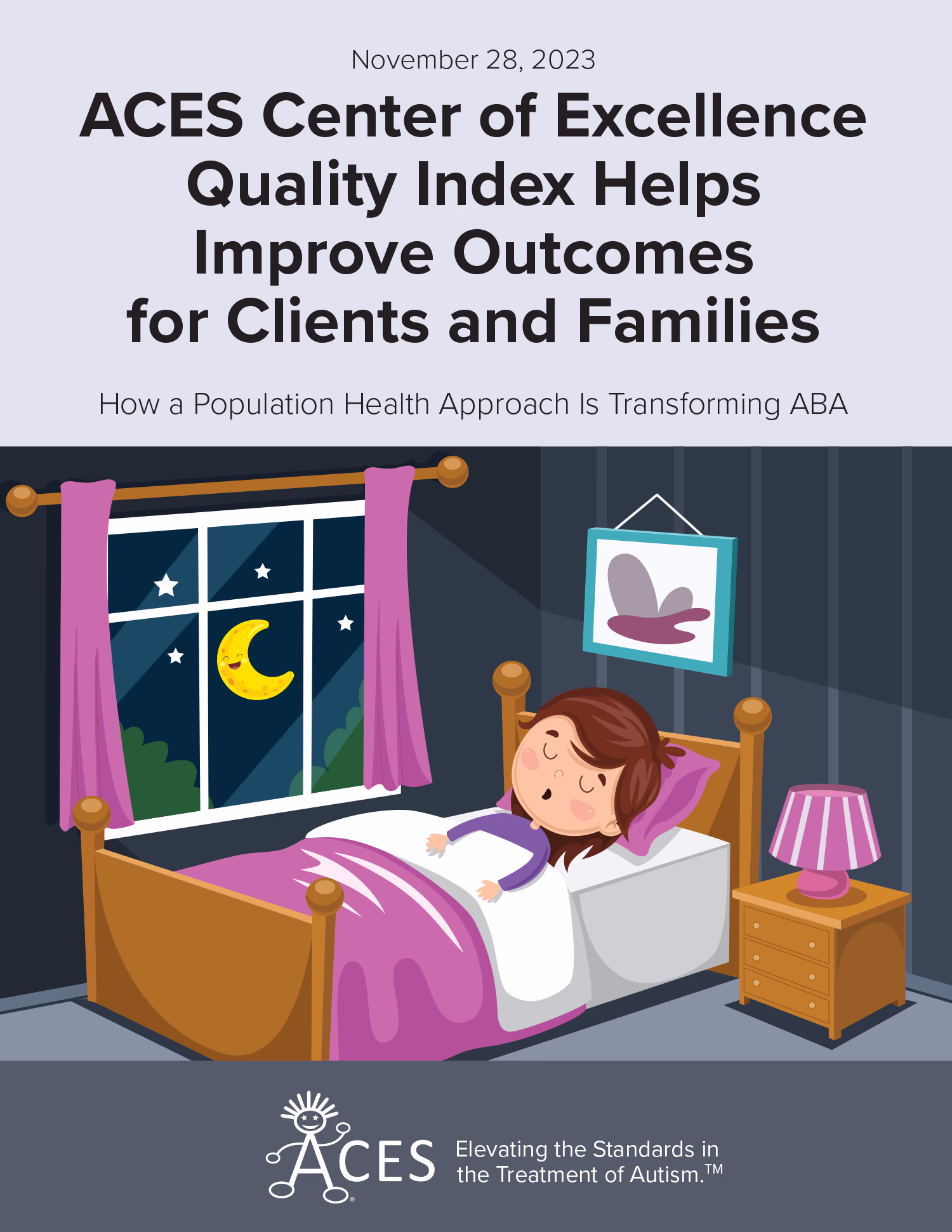 Illustration of a child sleeping peacefully in a purple-themed bedroom at night, under a crescent moon and stars visible through the window; above, text reads 'ACES Center of Excellence Quality Index Helps Improve Outcomes for Clients and Families' with a subheading on transforming ABA through population health, and ACES logo with tagline about autism treatment.