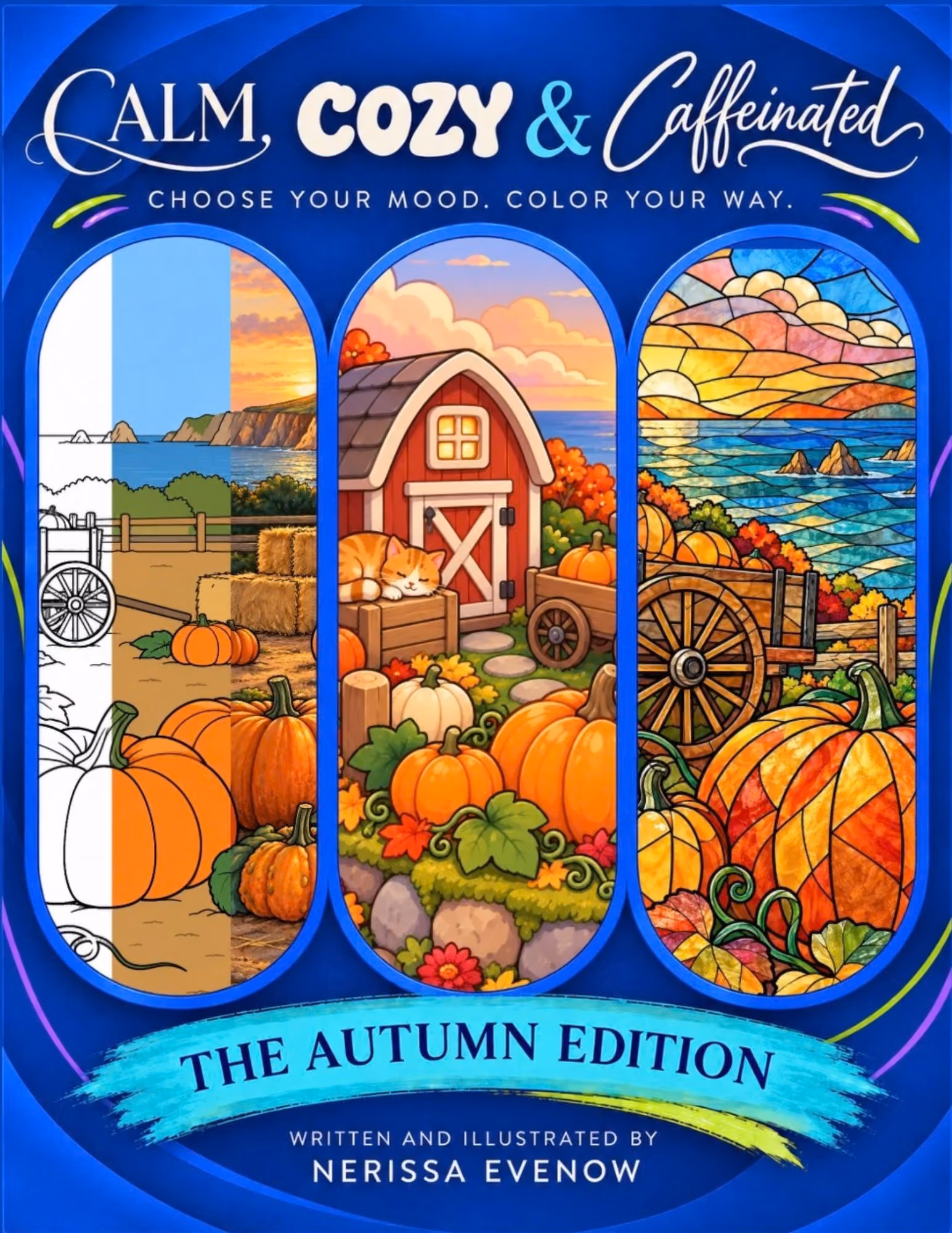 The Autumn Edition cover of Calm, Cozy & Caffeinated by Nerissa Evenow