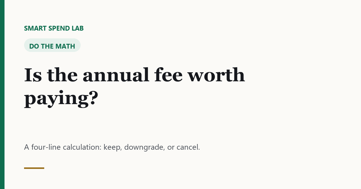 Is the annual fee worth paying?