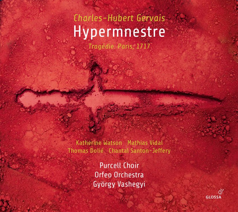 Album cover: Charles-Hubert Gervais – Hypermnestre, conducted by György Vashegyi