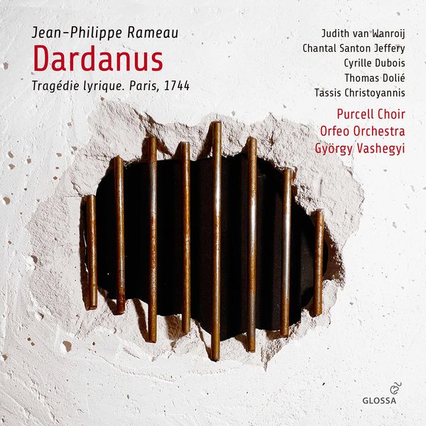Album cover: Rameau – Dardanus (1744), conducted by György Vashegyi