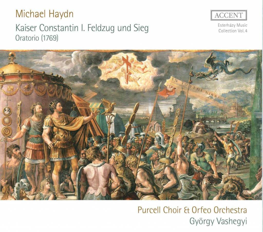 Album cover: Michael Haydn – Kaiser Constantin I. Feldzug und Sieg, oratorio (1769), conducted by György Vashegyi