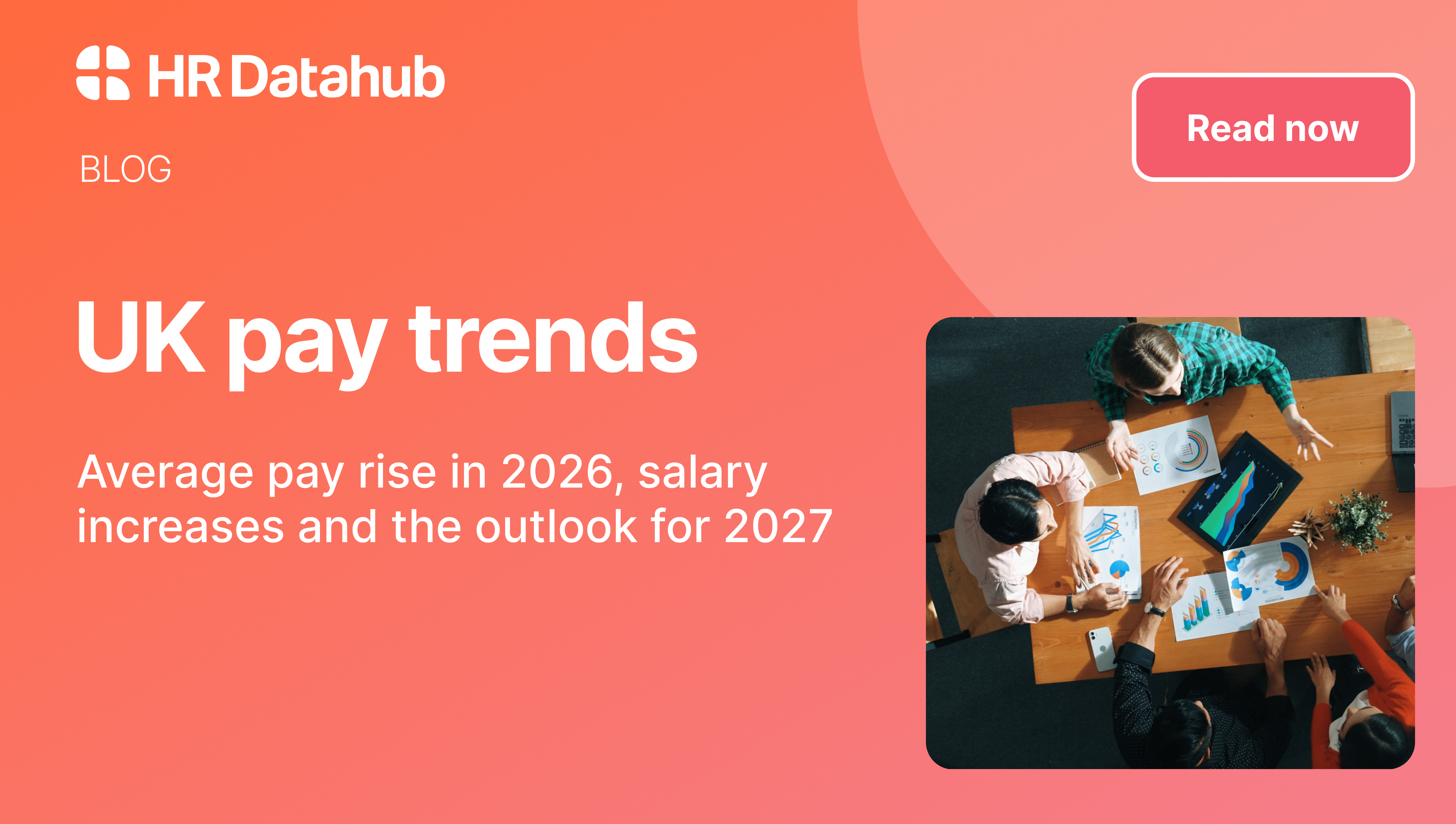HR team reviewing pay charts around a table for HR Datahub's UK pay trends 2026 and 2027 outlook