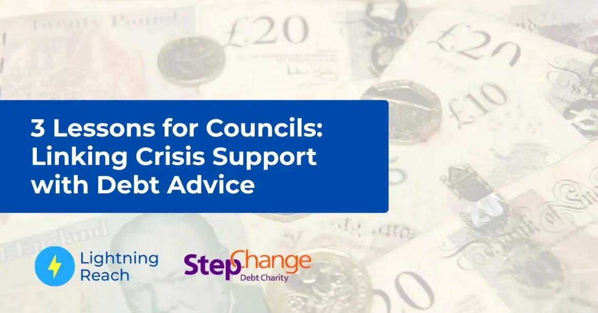 3 Lessons for Councils on Linking Crisis Support with Debt Advice