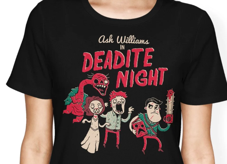 Deadite Night Women's Apparel - Ash Williams Evil Dead parody tee