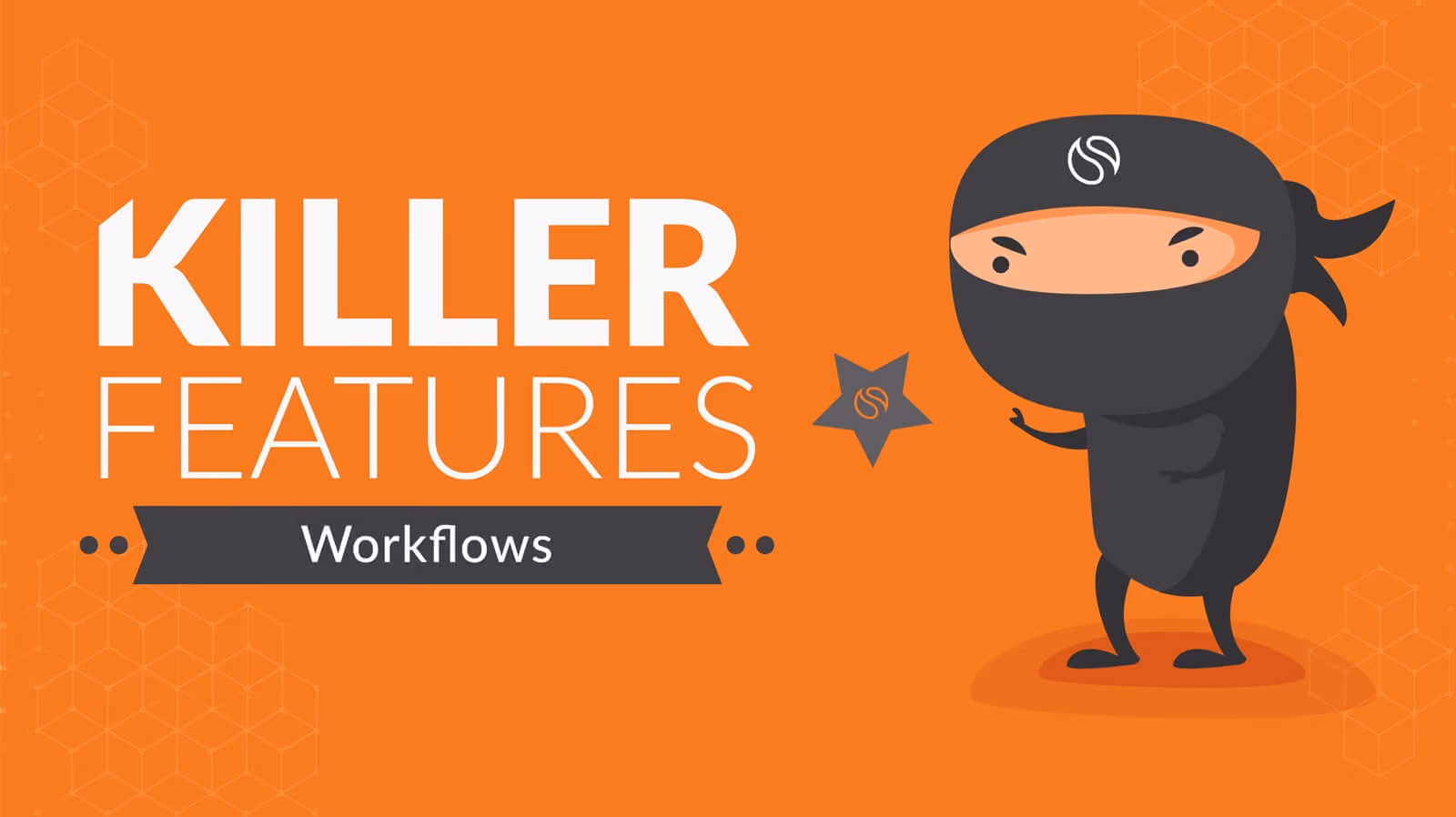 Killer-Features-Workflows-blog