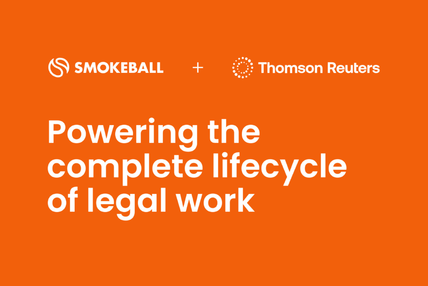 Smokeball and Thomson Reuters Partner to Create the Premier Legal Technology Ecosystem