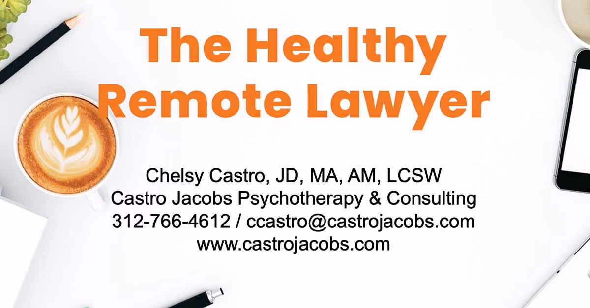 The Healthy Remote Lawyer
