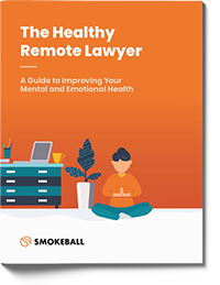 The Healthy Remote Lawyer: A Guide to Improving Your Mental and Emotional Health