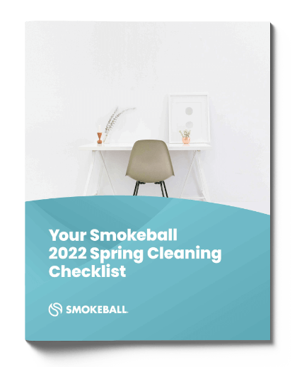 Your Smokeball 2022 Spring Cleaning Checklist