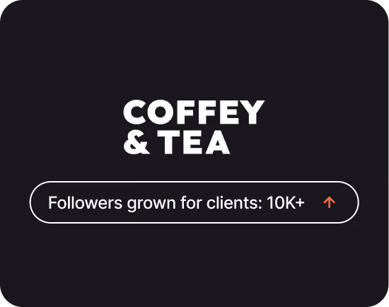 Coffey & Tea agency case study: 10K+ followers for its clients