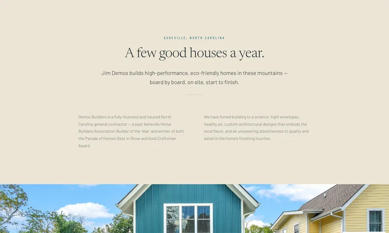 Demos Builders, a few good houses a year