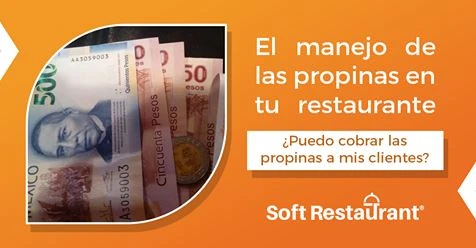 El manejo de las propinas en tu restaurante