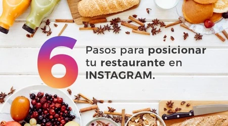 6 pasos para posicionar tu restaurante en Instagram