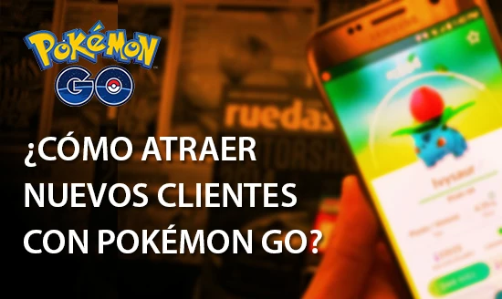 Atrae nuevos clientes a tu restaurante con Pokémon Go