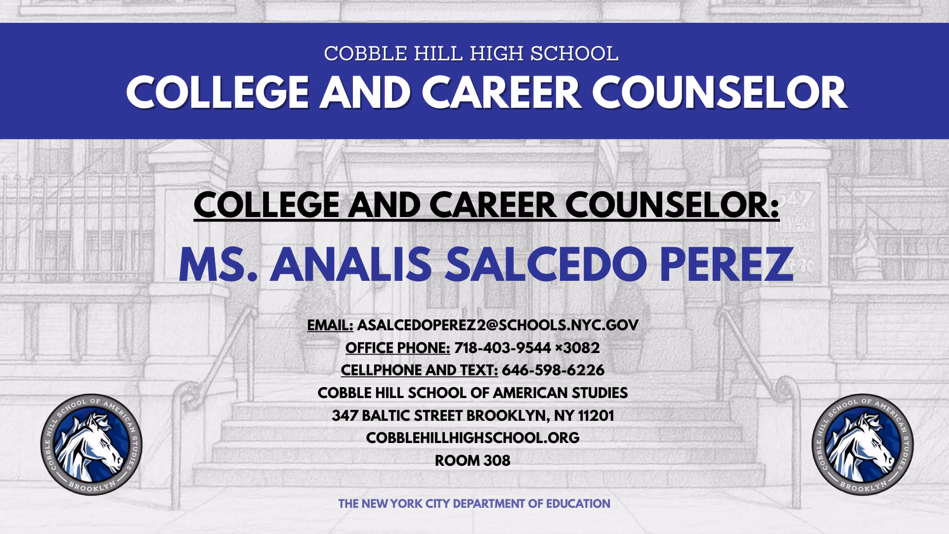 Contact information for college and career counselor Ms Analis Salcedo Perez