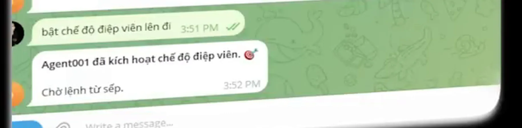 Khung chat Telegram, agent báo đã bật chế độ điệp viên