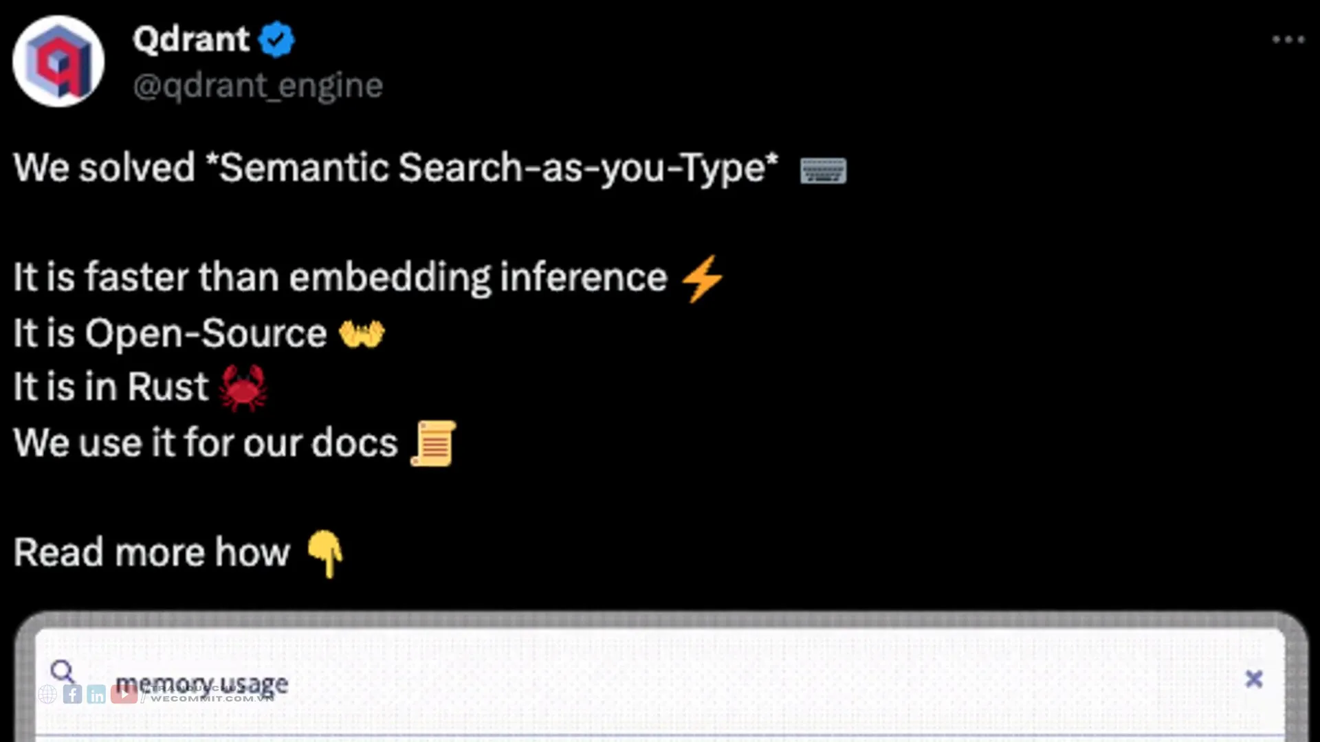 Bài đăng của tài khoản Qdrant có tick xanh, tên @qdrant_engine, nội dung We solved Semantic Search as you Type kèm bốn dòng It is faster than embedding inference, It is Open Source, It is in Rust, We use it for our docs, phía dưới là một ô tìm kiếm đang gõ chữ memory usage