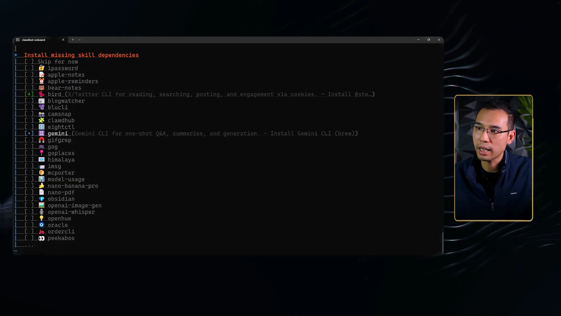 Danh sách Install missing skill dependencies trong cửa sổ dòng lệnh, gồm 1password, apple-notes, apple-reminders, bear-notes, bird mô tả là công cụ dòng lệnh cho X hay Twitter để đọc, tìm và đăng bài qua cookie, blogwatcher, clawdhub, gemini, obsidian, oracle và nhiều mục khác, mỗi mục có một ô chọn ở đầu dòng