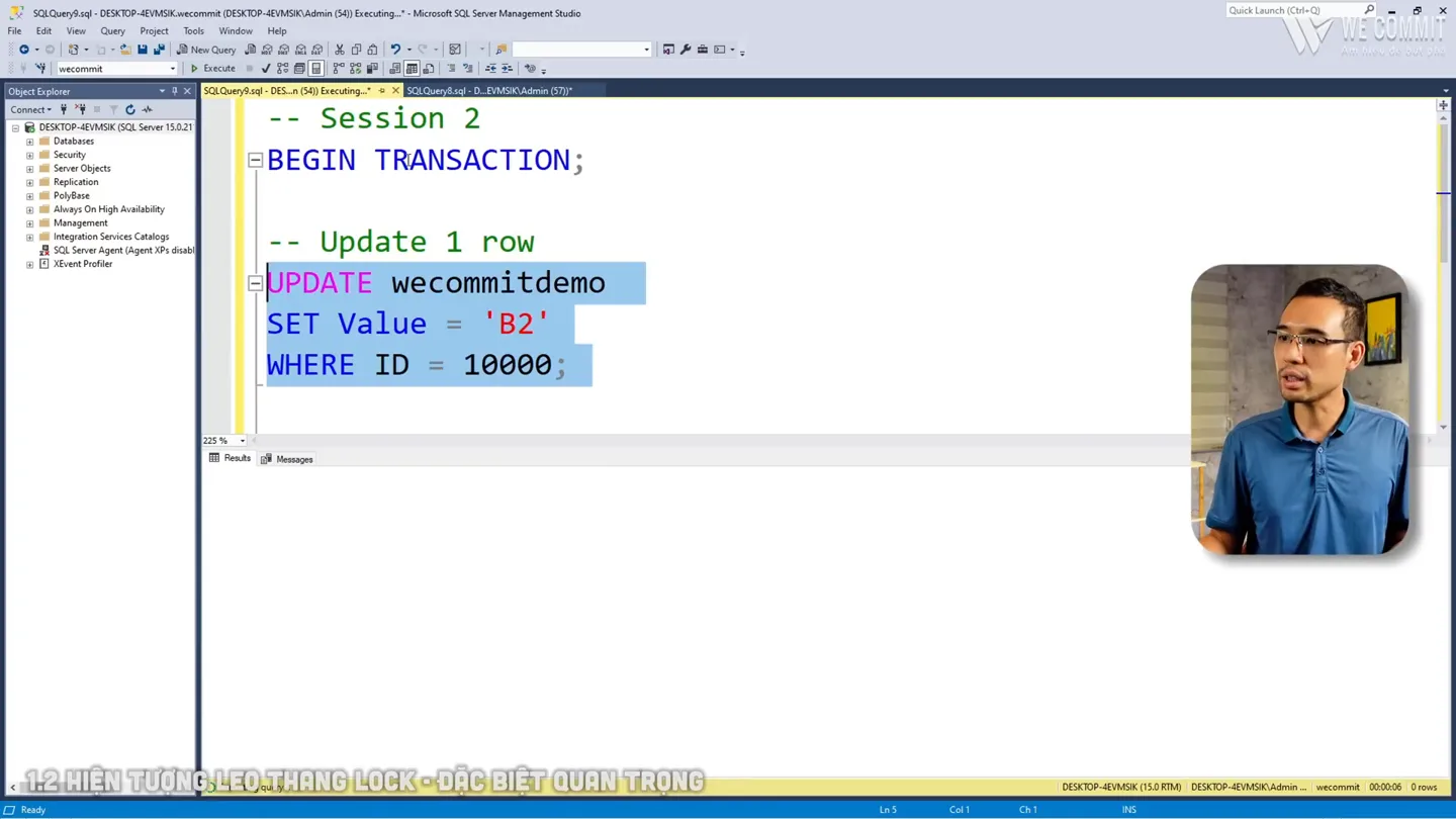 SSMS phiên thứ hai chỉ update một dòng ID bằng 10000 nhưng tab vẫn báo Executing vì cả bảng đã bị khoá