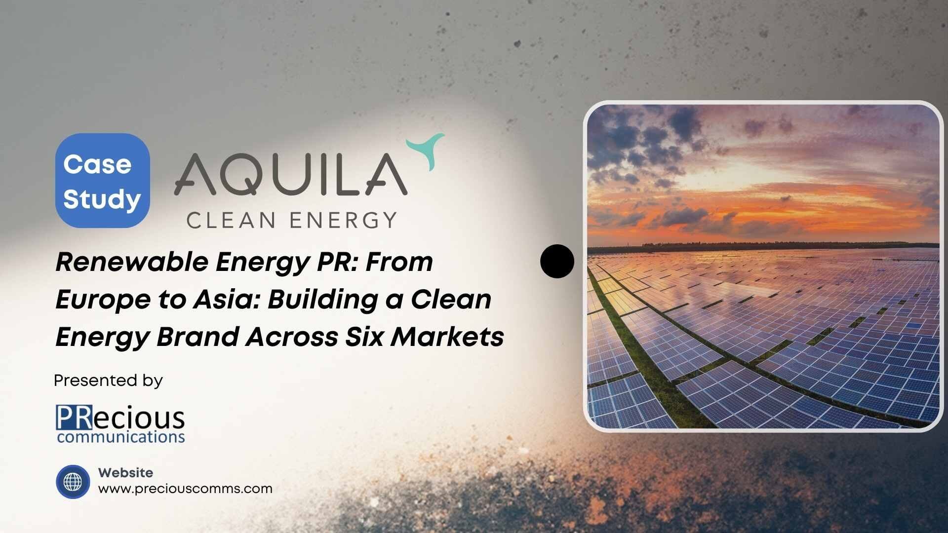 Aquila Clean Energy - From Europe to Asia: Building a Clean Energy Brand Across Six Markets
