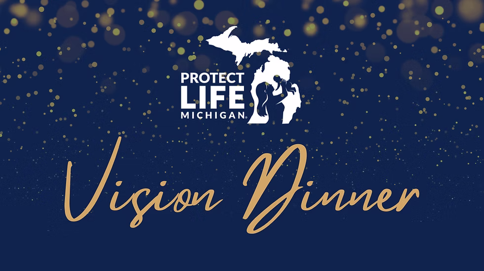 Protect Life Michigan Vision Dinner