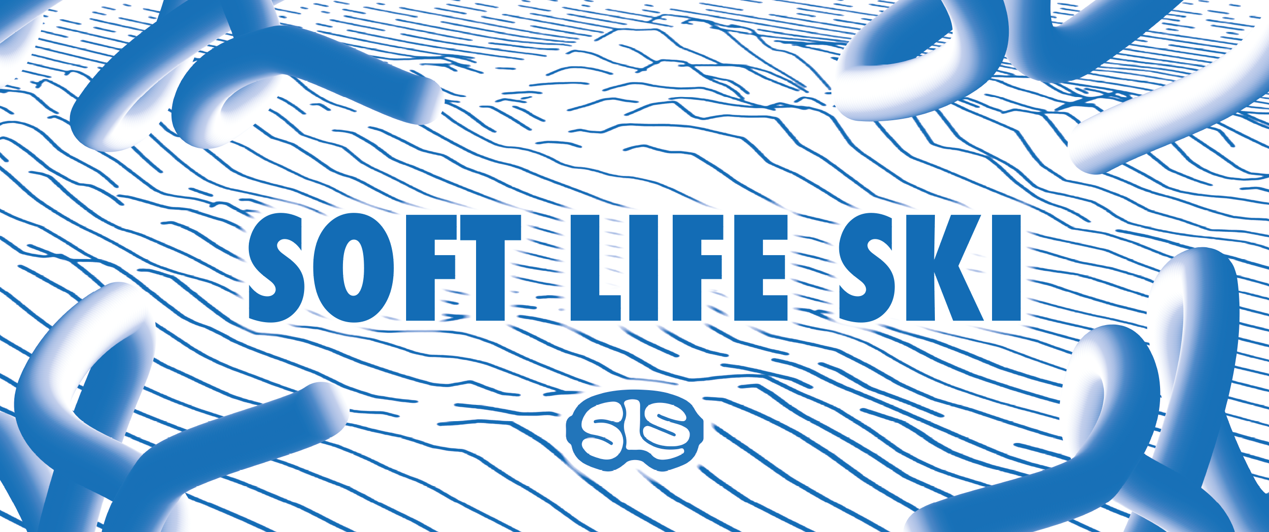 Soft Life Ski banner