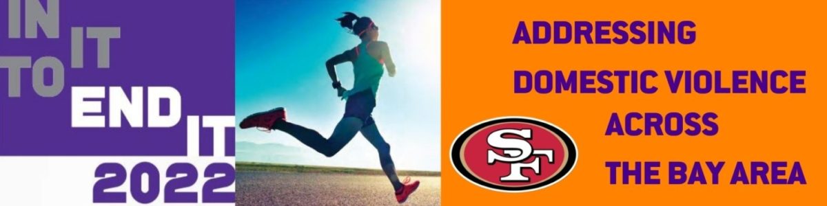 In It to End It 2022 banner: addressing domestic violence across the Bay Area
