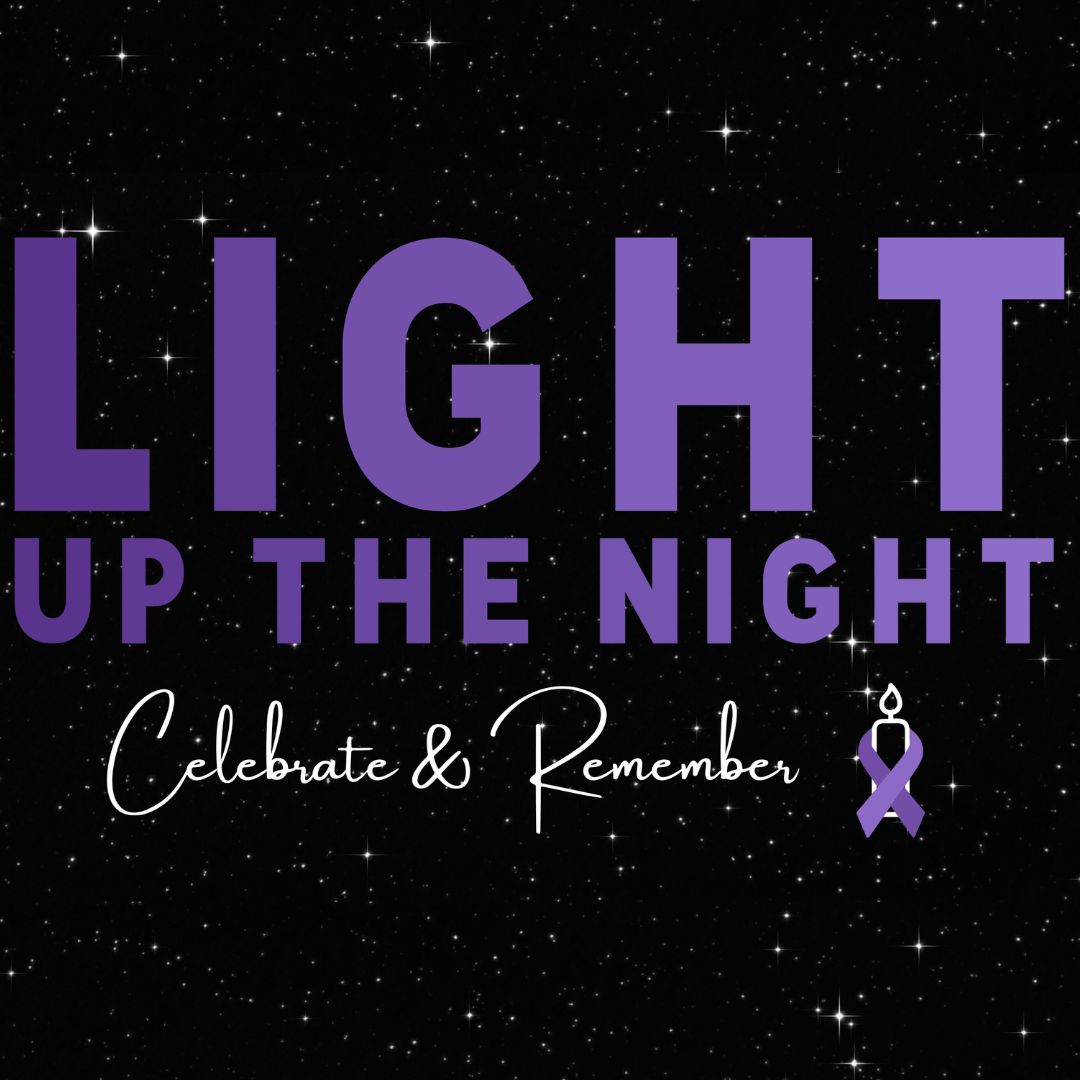Light Up the Night: Celebrate and Remember, with a purple awareness ribbon