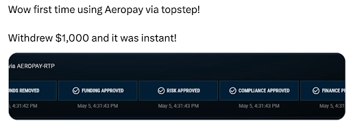 Screenshot showing a funded trader receiving a $1,000 Topstep payout instantly with Aeropay. Caption: Funded traders are already seeing instant Aeropay payouts hit in seconds.